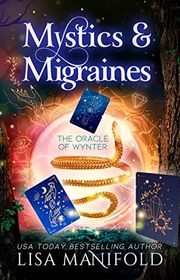 Book cover for "Mystics & Migraines" by Lisa Manifold