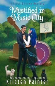Book cover for "Mystified in Music City" by Kristen Painter