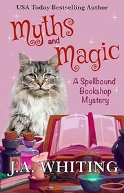 Book cover for "Myths and Magic" by J A Whiting