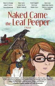 Book cover for "Naked Came the Leaf Peeper" by Brian Lee Knopp, Annette Saunooke Clapsaddle, John P. McAfee, Vicki Lane, Tommy Hays & Alan Gratz