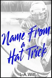 Book cover for "Name From a Hat Trick" by LA Witt