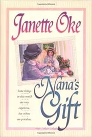 Book cover for "Nana's Gift" by Janette Oke