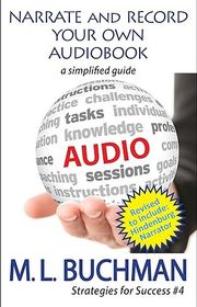 Book cover for "Narrate and Record Your Own Audiobook" by ML Buchman