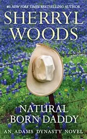 Book cover for "Natural Born Daddy" by Sherryl Woods
