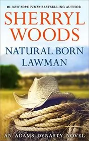 Book cover for "Natural Born Lawman" by Sherryl Woods