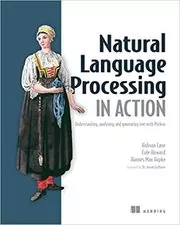 Book cover for "Natural Language Processing in Action" by Hannes Hapke