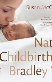 Book cover for "Natural Childbirth the Bradley Way" by Susan McCutcheon