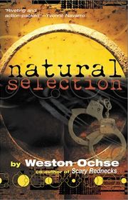 Book cover for "Natural Selection" by Weston Ochse