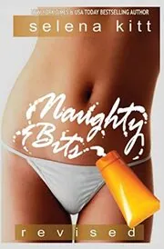 Book cover for "Naughty Bits" by Selena Kitt