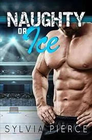 Naughty or Ice