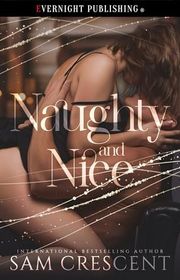 Book cover for "Naughty and Nice" by Sam Crescent