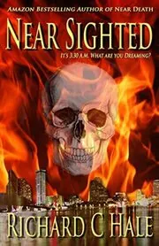 Book cover for "Near Sighted" by Richard C Hale