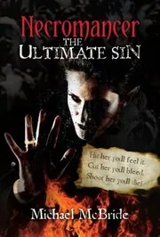 Book cover for "Necromancer: The Ultimate Sin" by Michael McBride