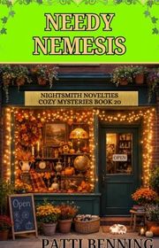 Book cover for "Needy Nemesis" by Patti Benning