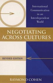 Book cover for "Negotiating Across Cultures" by Raymond Cohen
