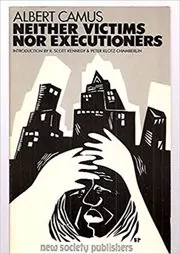 Neither Victims Nor Executioners