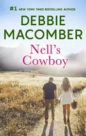 Book cover for "Nell's Cowboy" by Debbie Macomber