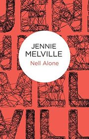 Book cover for "Nell Alone" by Gwendoline Butler