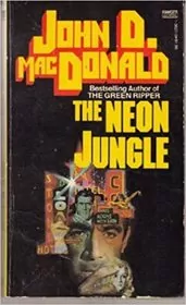 Book cover for "Neon Jungle" by John D MacDonald