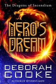 Book cover for "Nero's Dream" by Deborah Cooke