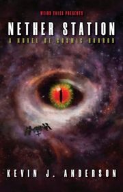 Book cover for "Nether Station" by Kevin J Anderson