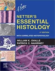 Book cover for "Netter's Essential Histology" by William K. Ovalle