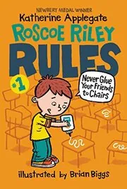 Book cover for "Never Glue Your Friends to Chairs" by Katherine KA Applegate