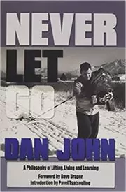 Book cover for "Never Let Go" by Dan John