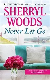 Book cover for "Never Let Go" by Sherryl Woods