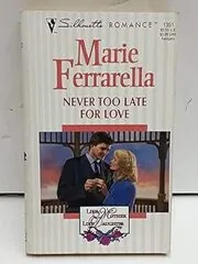Never Too Late for Love
