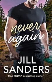 Book cover for "Never Again" by Jill Sanders