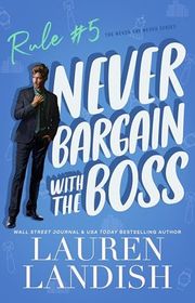 Book cover for "Never Bargain with the Boss" by Lauren Landish
