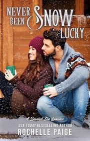 Book cover for "Never Been Snow Lucky" by Fiona Davenport