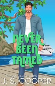 Book cover for "Never Been Tamed" by JS Cooper