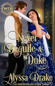 Book cover for "Never Beguile a Duke" by Aileen Fish
