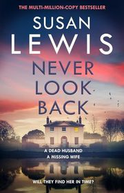 Book cover for "Never Look Back" by Susan Lewis