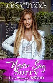 Book cover for "Never Say Sorry" by Lexy Timms