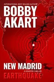 Book cover for "New Madrid Earthquake" by Bobby Akart