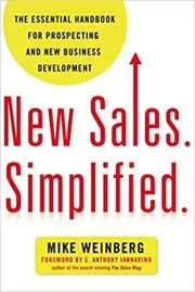Book cover for "New Sales. Simplified." by Mike Weinberg