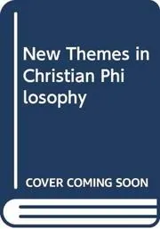 Book cover for "New Themes in Christian Philosophy" by Ralph McInerny