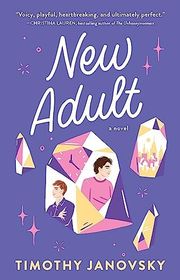 Book cover for "New Adult" by Timothy Janovsky