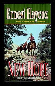 Book cover for "New Hope" by Ernest Haycox