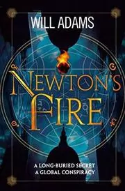 Book cover for "Newton's Fire" by Will Adams