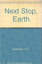 Book cover for "Next Stop, Earth" by W.E.B. Griffin