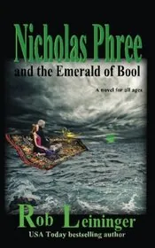 Nicholas Phree and the Emerald of Bool