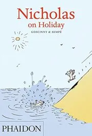 Book cover for "Nicholas on Holiday" by Goscinny