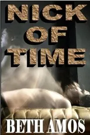 Book cover for "Nick of Time" by Beth Amos