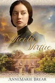 Book cover for "Nicola's Virtue" by AnneMarie Brear