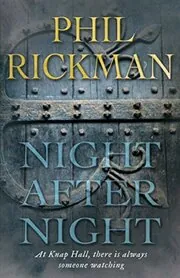 Book cover for "Night After Night" by Phil Rickman