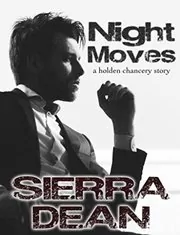 Book cover for "Night Moves" by Sierra Dean